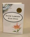 Blue Shoe by Anne Lamott