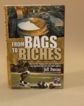 From Bags To Riches By Jeff Duncan