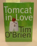 Tomcat In Love By Tim O' Brien