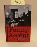 Funny Accent By Barbara Shulgasser-Parker 