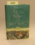 A False Sense Of Well Being By Jeanne Braselton 