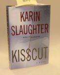 Kisscut By Karen Slaughter 