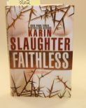 Faithless By Karen Slaughter 