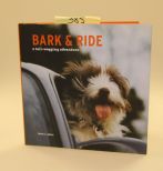 Bark And Ride By Mark J. Asher