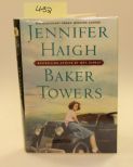 Baker Towers By Jennifer Haigh