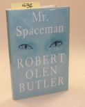 Mr. Spaceman By Robert Olen Butler