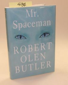 Mr. Spaceman By Robert Olen Butler