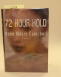72 Hour Hold By Bebe Moore Campbell