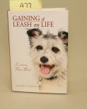 Gaining A Leash On Life By Richard D. Parsons