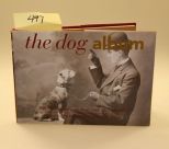 The Dog Album By Gary E. Eichhorn & Scott B. Jones