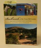 Backroads Of The Texas Hill Country Your Guide To The Most Scenic Adventures By Gary Clark