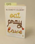 Eat, Pray, Love by Elizabeth Gilbert