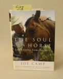 The Soul Of A Horse, Life Lessons From The Herd By Joe Camp
