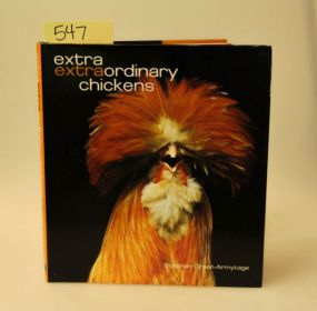 Extra Extraordinary Chickens By Stephen Green-Armytage 