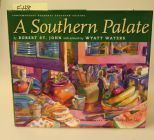 A Southern Palate By Robert St. John