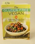 The Gluten Free Vegan By Susan O' Brien