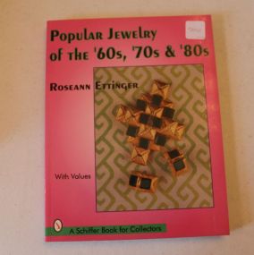 Popular Jewelry of the 60's, 70's, 80's- Roseanne Ettinger, 1997