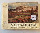 Versailles: The Palace, The Park, The Trianons