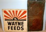 Antique Rusted Pattern Tin Panel & Wayne Feeds Tin Sign