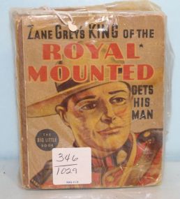 Zane Grey's King of the Royal Mounted Gets His Man Big Little Book