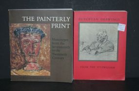 Two Art Books; 1976 European Drawings from the Fitzwilliam by Michael Jaffe and 1980 The Painterly Print