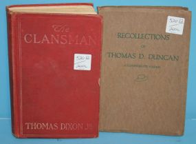 The Clarisman by Thomas Dixon, JR. Copyright 1905 Recollections of Thomas D. Duncan, A confederate soldier by Thomas Duncan copyright 1922.
