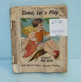 Come, Let's Play - A Lolly Pop Book