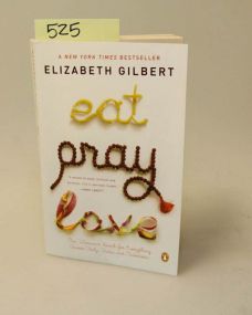 Eat, Pray, Love by Elizabeth Gilbert