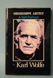 1st Edition, Karl Wolfe, Mississippi Artist, A Self Portrait