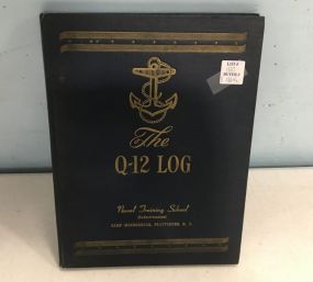 The Q-12 Log Naval Training School Book