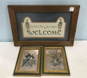 Welcome Needle Point Framed and Two Small Birds Prints