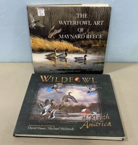 The Waterfowl Art of Maynard Reece and Wild Fowl of North America
