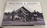 Mathew B Brady American First Great Photographer